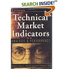 Technical Market Indicators: Analysis and Performance by  Richard J. Bauer and Julie R. Dahlquist