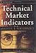 Books : Technical Market Indicators: Analysis & Performance