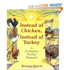Instead of Chicken Instead of Turkey: A Poultryless Poultry Potpourri :... by Karen Davis