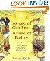 Instead of Chicken, Instead of Turkey: A Poultryless " Poultry " Potpourri