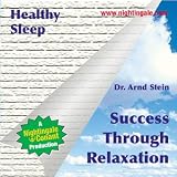 Review Nightingale Conant  / Healthy Sleep: Your Final Breakthrough by Dr Arnd Stein (Nightingale Conant)