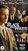Black and White [VHS] [UK Import]