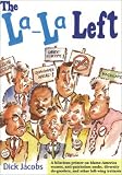  : The La-La Left