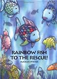 Rainbow Fish to the Rescue!
