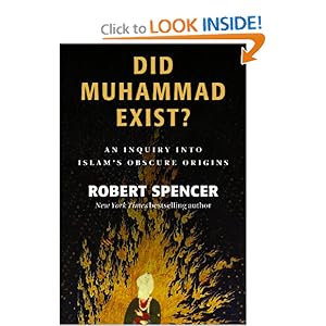 Did Muhammad Exist - Robert Spencer