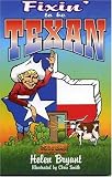 Fixin' To Be Texan