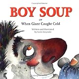 Boy Soup: When Giant Caught Cold