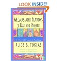Aromas and Flavors of Past and Present (Cook's classic library)
