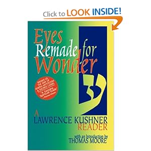 Eyes Remade for Wonder: A Lawrence Kushner Reader (The Kushner series) by Lawrence Kushner