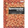 Spectacular Scraps: A Simple Approach to Stunning Quilts (Milner Craft)
