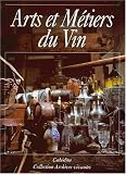Arts et métiers du vin