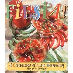 Fiesta!: A Celebration of Latin Hospitality