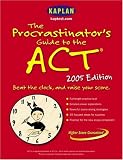The Procrastinators Guide to the ACT 2005 (Procrastinators Guide to the Act)