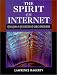The Spirit of the Internet: Speculations on the Evolution of Global Consciousness