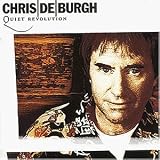Quiet Revolution - Chris de Burgh