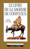  Confucius Le livre de la sagesse de Confucius 