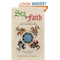 Sea of Faith: Islam and Christianity in the Medieval Mediterranean World