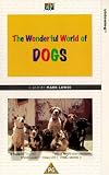 The Wonderful World of Dogs [VHS]