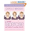 The New Facercise: Give Yourself a Natural Facelift