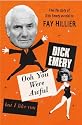 Ooh, You Are Awful ... But I Like You! (The life story of Dick Emery)