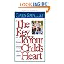 The Key to Your Child's Heart