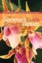 The Gardener's Guide to Growing Orchids (Brooklyn Botanic Garden All-Region Guide)