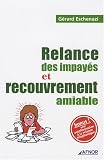 Relance des impayés et recouvrement amiable