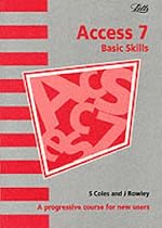 Introduction to Access 7: A Progressive Course for New Users (Software Guide)