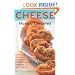 Cheese Hors d'Oeuvres: 50 Recipes for Crispy Canap�s, Delectable Dips, Marinated Morsels, and Other Tasty Tidbits