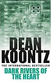 Dark Rivers of the Heart (Dean Koontz)