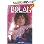Bolan: The Rise and Fall of a 20th Century Superstar