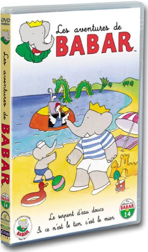 Les Aventures de Babar : Le Serpent d'eau douce / Si ce n'est le tien, c'est le mien (+ 4 comptines)