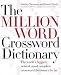 The Million Word Crossword Dictionary