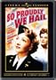 So Proudly We Hail: Cinema Classics