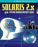 Solaris 2.X: System Administrator's Guide (J. Ranade Workstations)