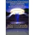 Other States of Being by John Dechancie
