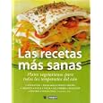 Las Recetas Mas Sanas/the Healthiest Recipes