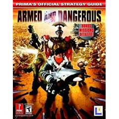 Armed & Dangerous: Prima's Official Strategy Guide