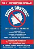 Sugar Busters! Cut Sugar to Trm Fat. The #1 New York Times Bestseller