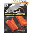 Flash Techniques for Macro and Close-Up Photography: A Guide for Digital Photographers
