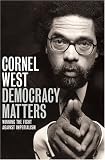 Democracy Matters: Winning the Fight Against Imperialism