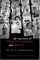 The Politics of Chinese Language and Culture: The Art of Reading Dragons (Culture and Communication in Asia)