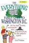 The Everything Family Guide To Washington D.C.: All the best hotels, restaurants, sites, and attractions in the nation's capital (Everything: Travel and History)