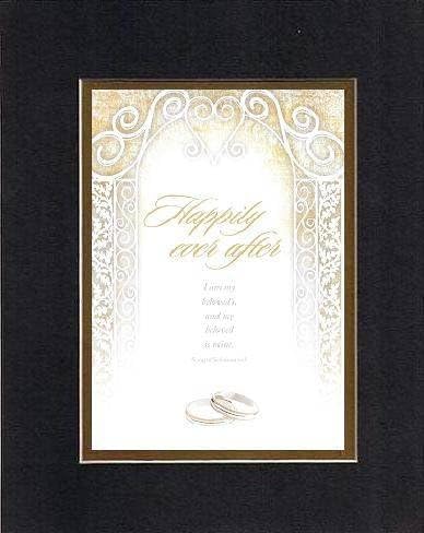 Happily ever after I am my beloved's, and my beloved is mine. Song of Solomon 6:3 . . . 8 x 10 Inches Biblical/Religious Verses set in Double Beveled Matting (Black on Gold) - A Timeless and Priceless Poetry Keepsake Collection