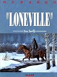 Revue Les Humanoïdes associés  / Durango, tome 7 : Loneville