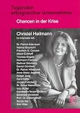 Heilmann, Christel: Tugenden erfolgreicher Unternehmer