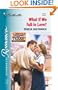 What If We Fall In Love? (Destiny, Texas) (Silhouette Romance)