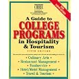 A Guide to College Programs in Hospitality and Tourism (5th ed)