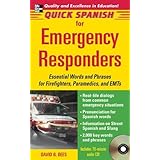 quick spanish for emergency responders package book 1cd essential words and phrases for firefighters paramedics