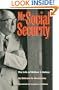 Mr. Social Security: The Life of Wilbur J. Cohen